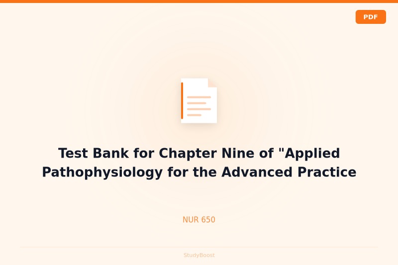 Test Bank for Chapter Nine of "Applied Pathophysiology for the Advanced Practice Nurse"
