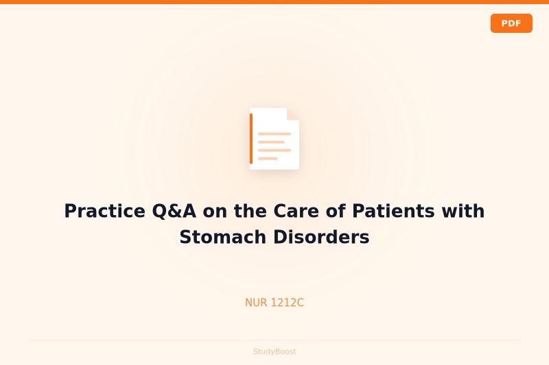Practice Q&A on the Care of Patients with Stomach Disorders