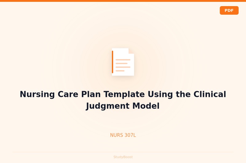 Nursing Care Plan Template Using the Clinical Judgment Model