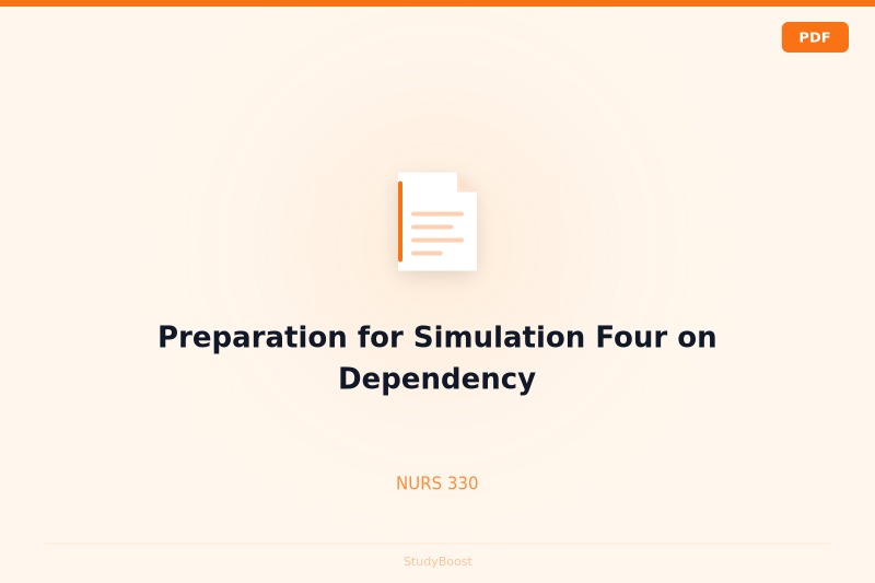 Preparation for Simulation Four on Dependency