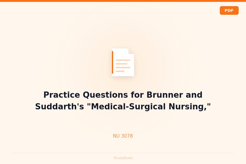 Practice Questions for Brunner and Suddarth's "Medical-Surgical Nursing," Chapter 28