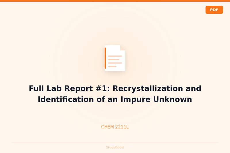 Full Lab Report #1: Recrystallization and Identification of an Impure Unknown