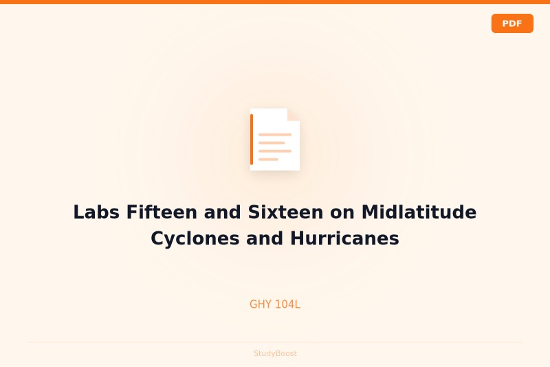 Labs Fifteen and Sixteen on Midlatitude Cyclones and Hurricanes