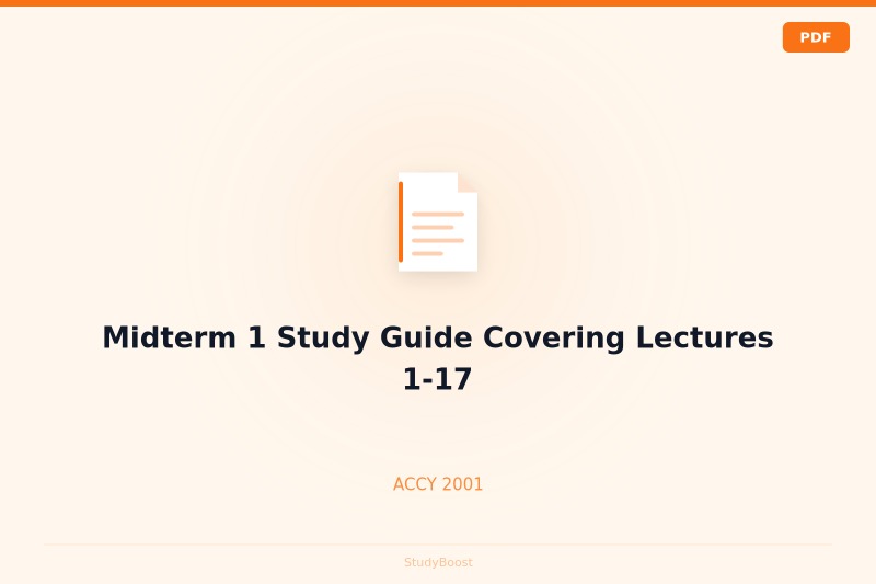 Midterm 1 Study Guide Covering Lectures 1-17
