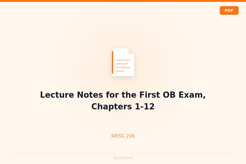 Lecture Notes for the First OB Exam, Chapters 1-12