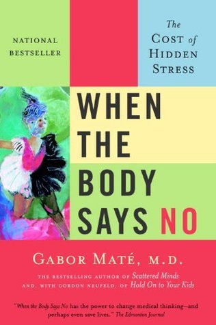 Cover of When the Body Says No