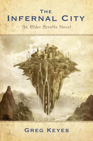 Cover of The Infernal City: An Elder Scrolls Novel
