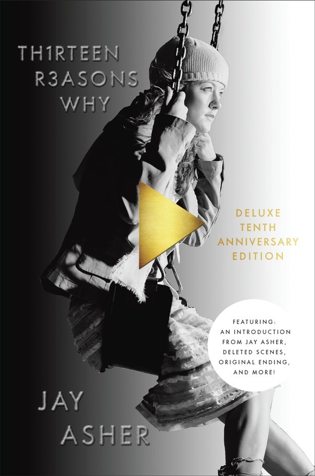 Cover of Thirteen Reasons Why 10th Anniversary Edition