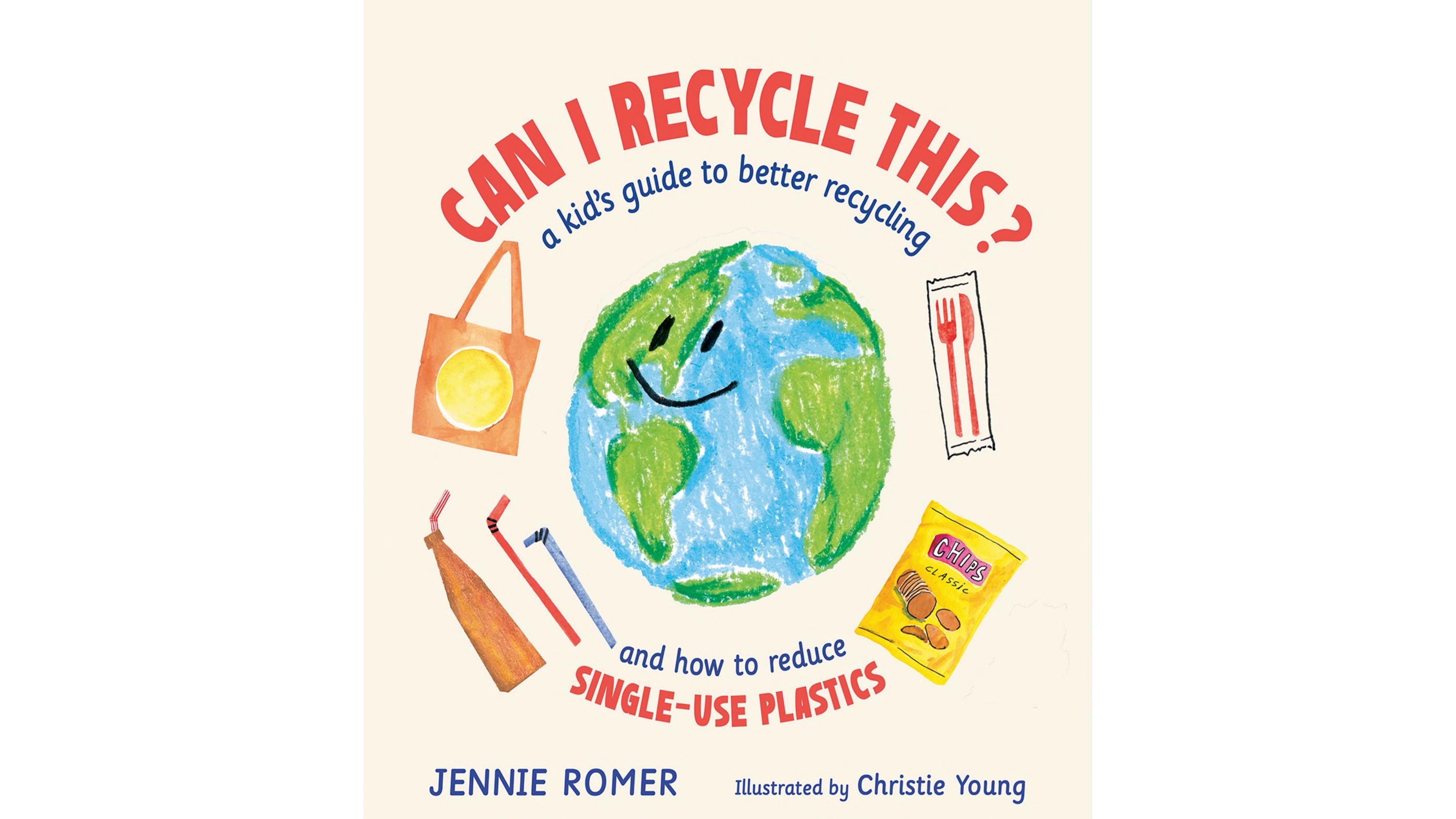 Cover of Can I Recycle This?