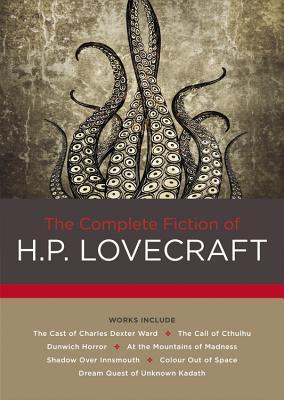 Cover of The Complete Fiction of H. P. Lovecraft