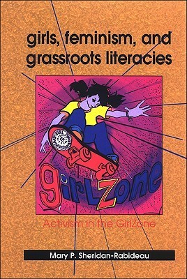 Cover of Girls, Feminism, and Grassroots Literacies