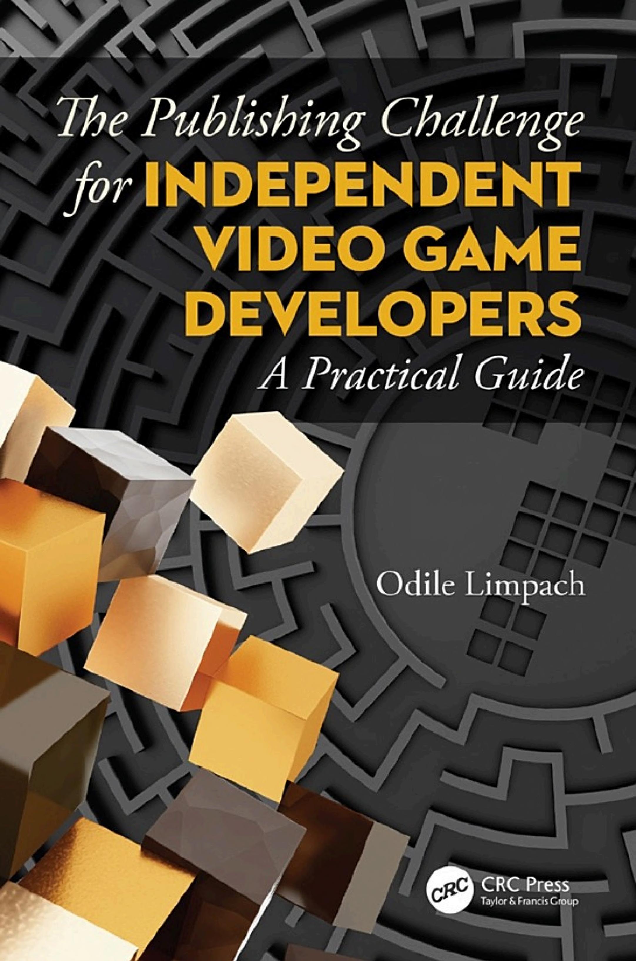 Cover of The Publishing Challenge for Independent Video Game Developers