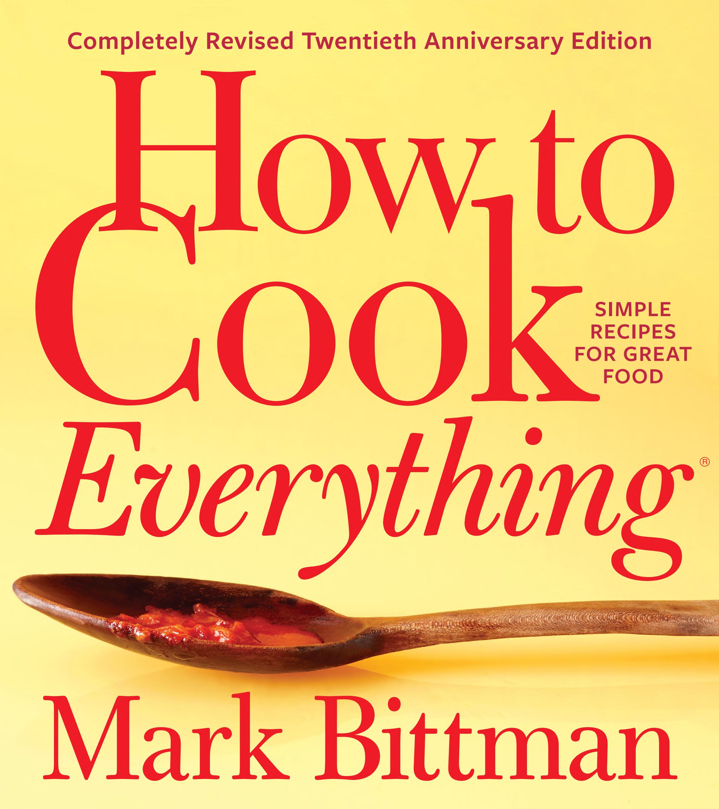 Cover of How to Cook Everything—Completely Revised Twentieth Anniversary Edition