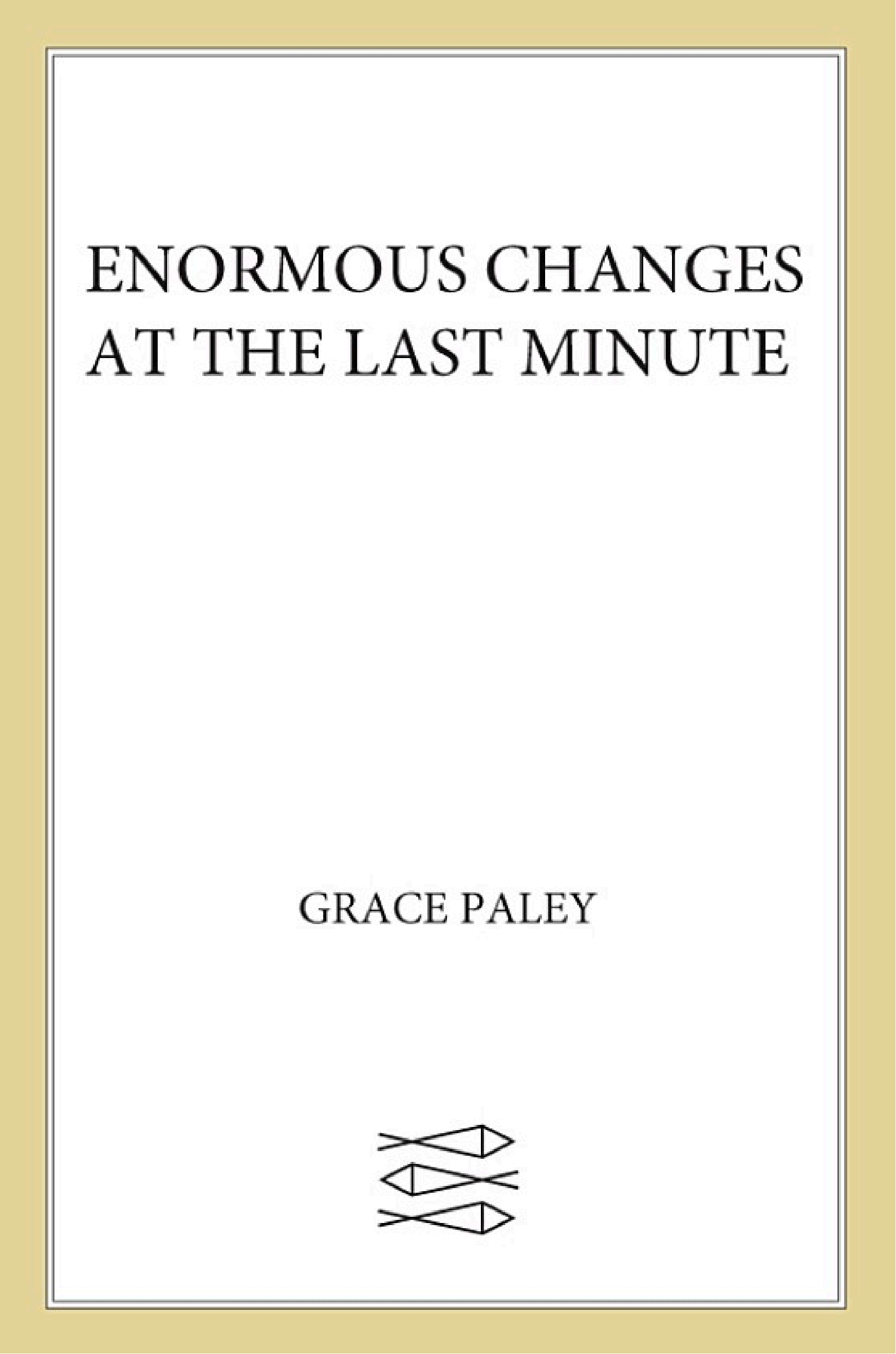 Cover of Enormous Changes at the Last Minute