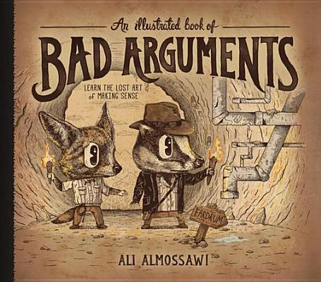 Cover of An Illustrated Book of Bad Arguments