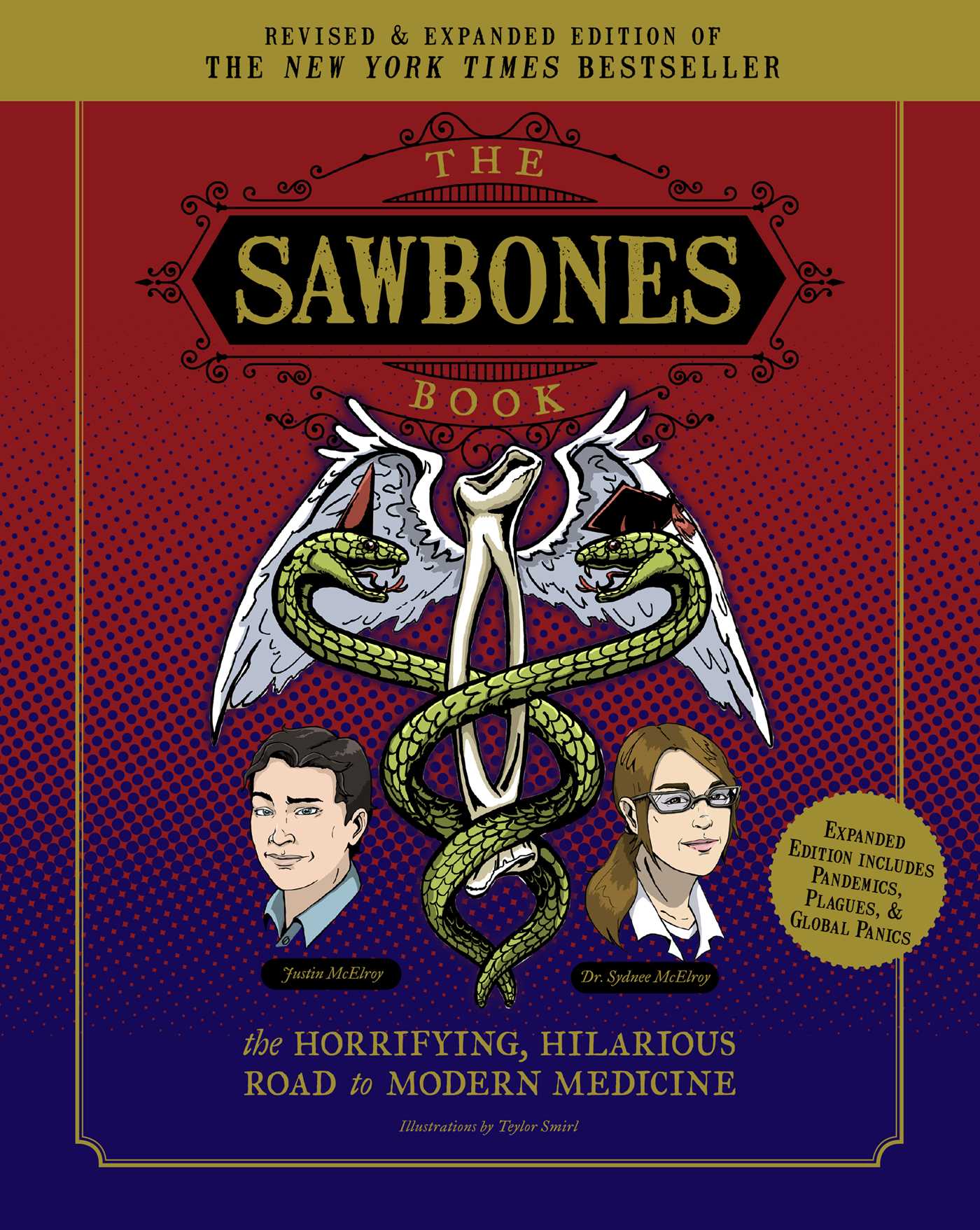 Cover of The Sawbones Book: The Hilarious, Horrifying Road to Modern Medicine