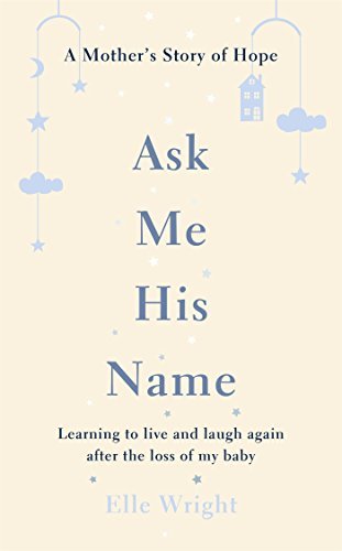 Cover of Ask Me His Name