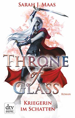 Cover of Throne of Glass – Kriegerin im Schatten