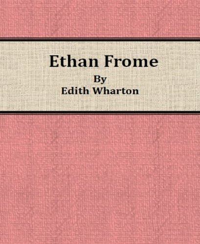 Cover of Ethan Frome By Edith Wharton