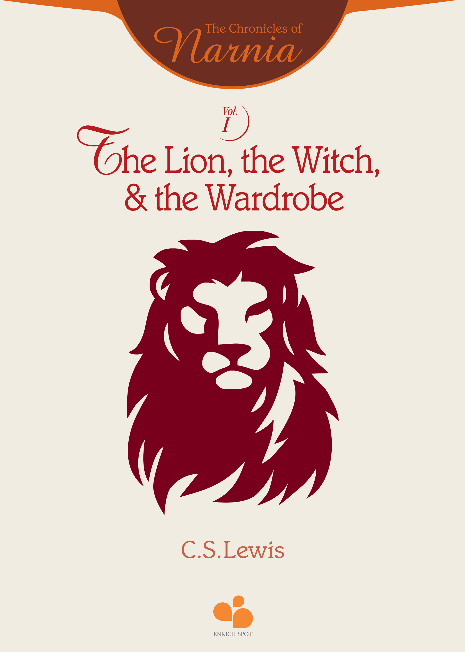 Cover of The Chronicles of Narnia Vol I: The Lion, the Witch, and the Wardrobe