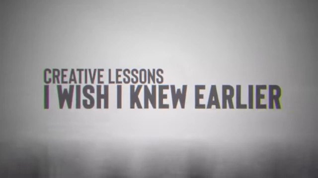 Creative lessons the speaker wished he knew earlier