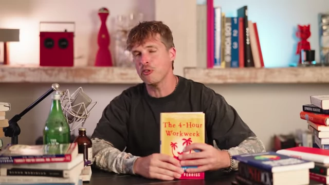 The 4-Hour Workweek by Tim Ferriss