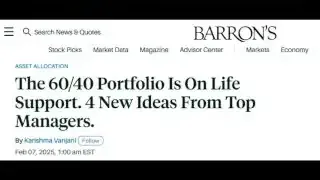 Barron's Headline: The 60/40 Portfolio Is On Life Support. 4 New Ideas From Top Managers.