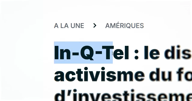 A news headline reading "In-Q-Tel: activism of the CIA fund" in French, explicitly linking In-Q-Tel to the CIA.), a venture capital