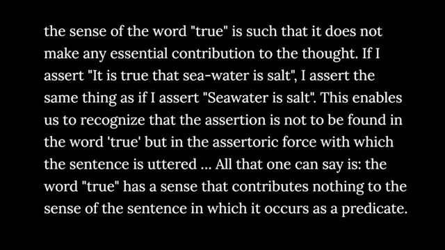 Gottlob Frege's quote on the redundancy of 'true'