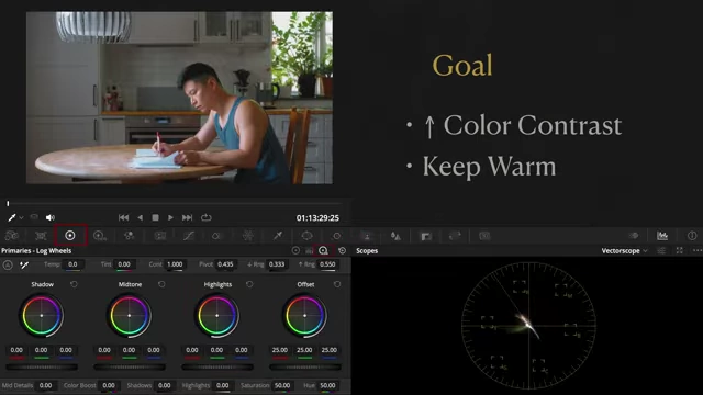 Using DaVinci Resolve's Log Wheels to add color contrast and warmth, guided by the Vectorscope.