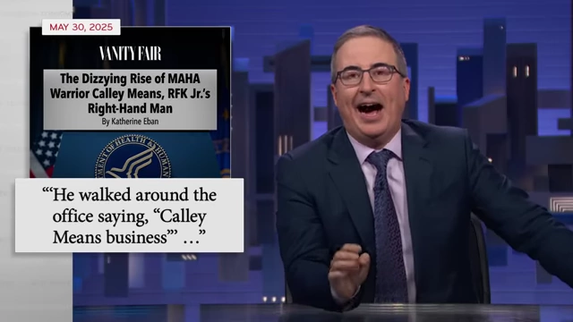 A Vanity Fair article quote about Calley Means, noting he "walked around the office saying, 'Calley Means business.'"