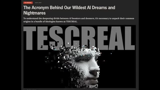Article title 'The Acronym Behind Our Wildest AI Dreams and Nightmares,' introducing TESCREAL