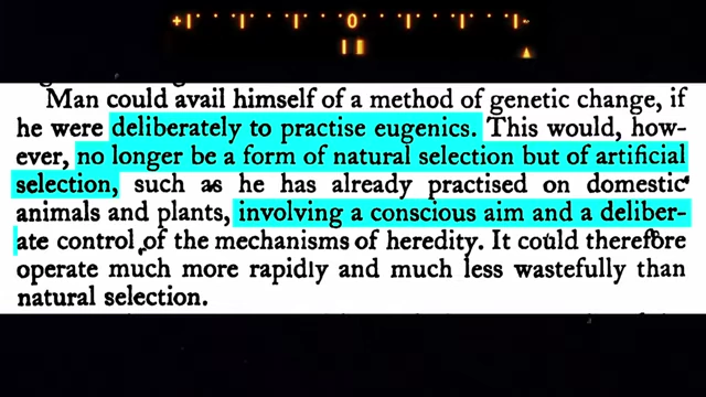 A highlighted quote from Julian Huxley on 'artificial selection' for human genetic change