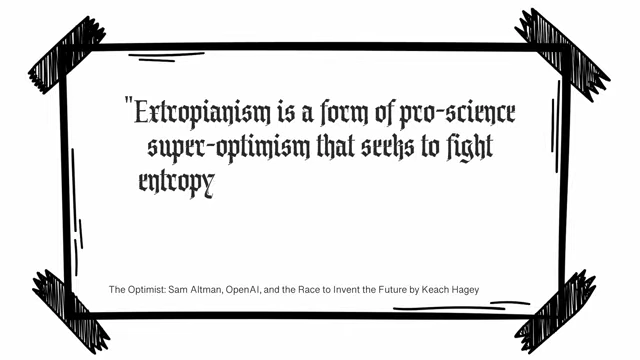 A quote defining Extropianism as 'pro-science super-optimism that seeks to fight entropy'
