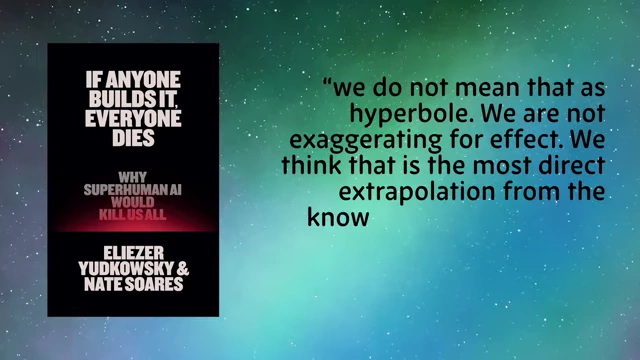 A quote from Yudkowsky's book emphasizing the non-hyperbolic nature of his predictions