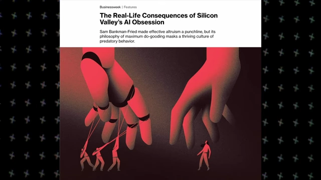A Businessweek article on the 'Real-Life Consequences of Silicon Valley's AI Obsession'