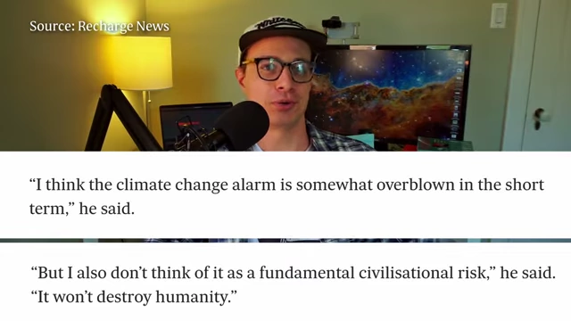 A quote from Elon Musk downplaying climate change as a 'civilizational risk'