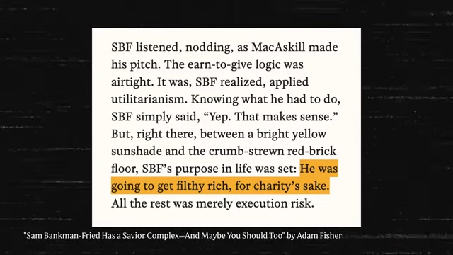 A quote describing Sam Bankman-Fried's goal to 'get filthy rich, for charity's sake'