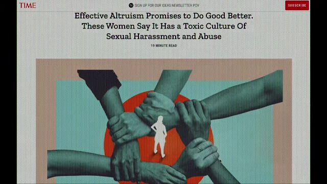 The Time magazine article headline: 'Effective Altruism Promises to Do Good Better. These Women Say It Has a Toxic Culture of Sexual Harassment and Abuse'