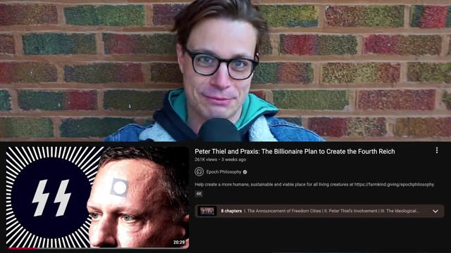 A YouTube video thumbnail about 'Peter Thiel and Praxis: The Billionaire Plan to Create the Fourth Reich'
