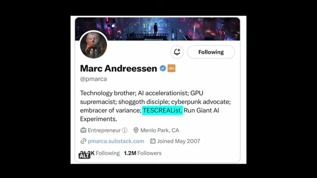 A screenshot of Marc Andreessen's Twitter bio, calling himself a 'TESCREAList'