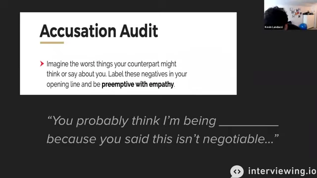 Example of using an accusation audit to preemptively address negative perceptions