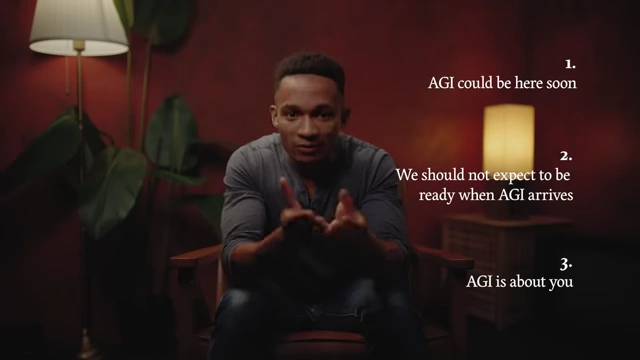 Third key takeaway: AGI is about you, emphasizing its broad personal and societal impact.