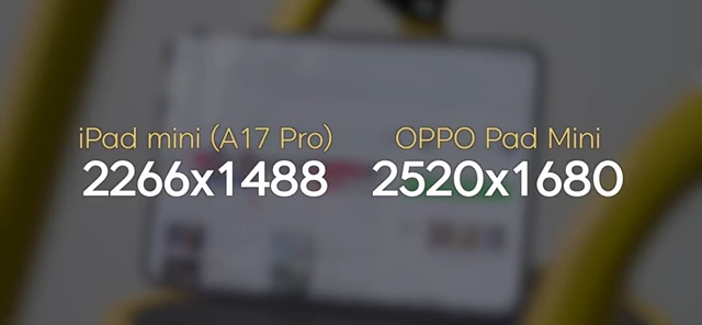 OPPO Pad Mini (2520x1680) 和iPad Mini (2266x1488) 分辨率对比