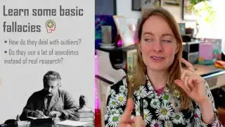 The speaker advises learning basic fallacies, how outliers are dealt with, and if anecdotes are used instead of real research.