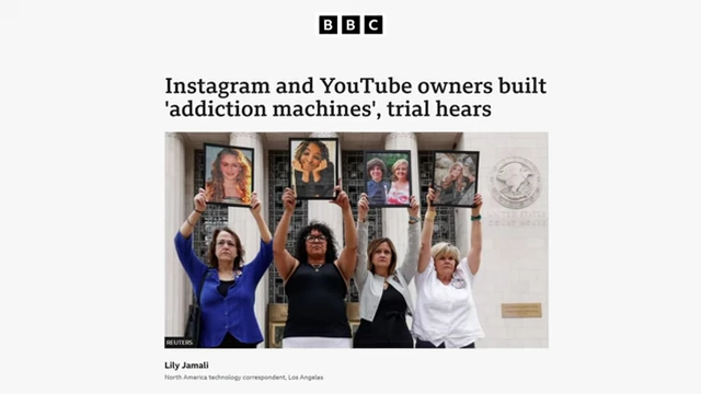 BBC article reporting on trial findings that Instagram and YouTube were built as 'addiction machines'.
