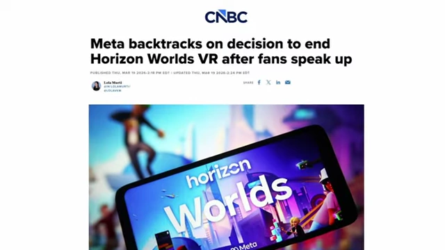 A CNBC article reporting Meta's backtrack on ending Horizon Worlds VR after user feedback.