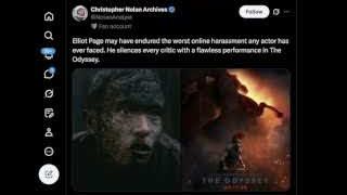 A tweet from "Christopher Nolan Archives" defending Elliot Page's performance in "The Odyssey" amidst online harassment.