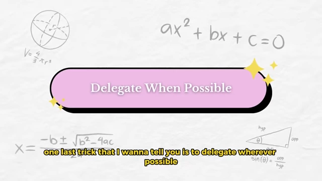 Delegate tasks using tools and systems
