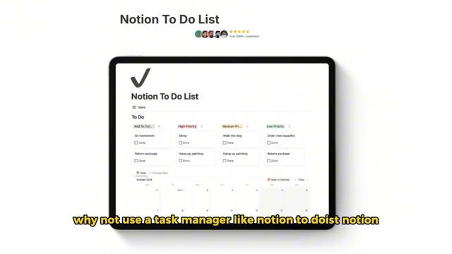 Organize tasks with Notion, Trello, or Todoist
